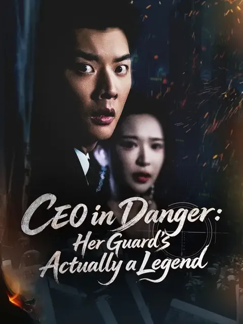 CEO in Danger: Her Guard’s Actually a Legend