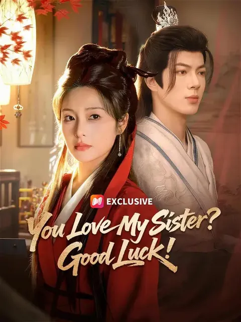 (Dubbed) You Love My Sister? Good Luck!