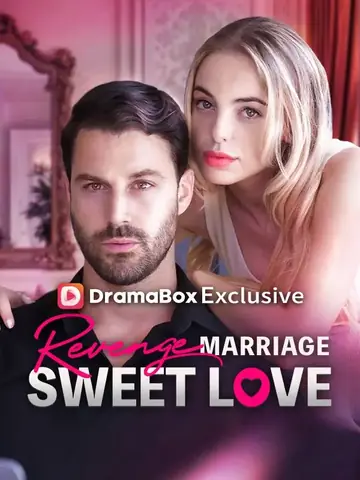 Revenge Marriage Sweet Love