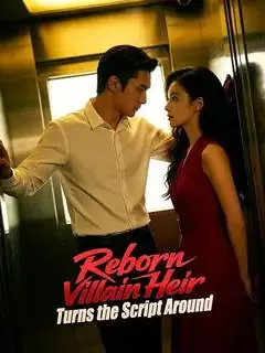Reborn Villain Heir Turns the Script Around