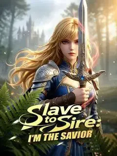 Slave to Sire: I'm the Savior