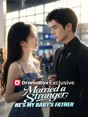 Married a Stranger: He's My Baby's Father