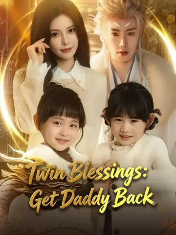 Twin Blessings: Get Daddy Back