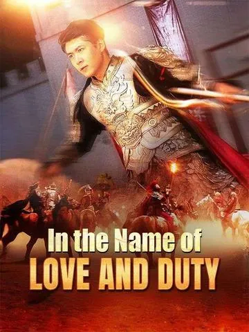 In the Name of Love and Duty