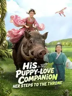 His Puppy-Love Companion, Her Steps to the Throne