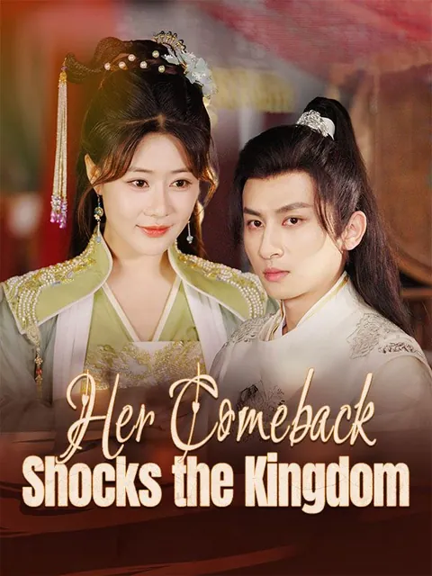 Her Comeback Shocks the Kingdom