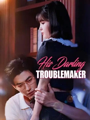 His Darling Troublemaker