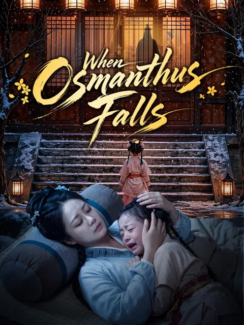 When Osmanthus Falls [Dubbed]