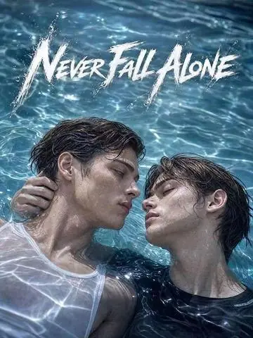 Never Fall  Alone