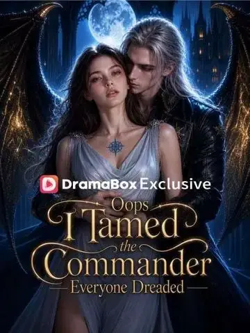 Oops, I Tamed the Commander Everyone Dreaded