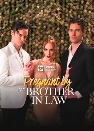 Pregnant By My Brother In Law