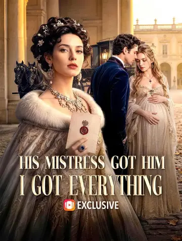 His Mistress Got Him, I Got Everything