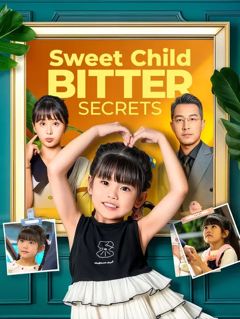 Sweet Child, Bitter Secrets