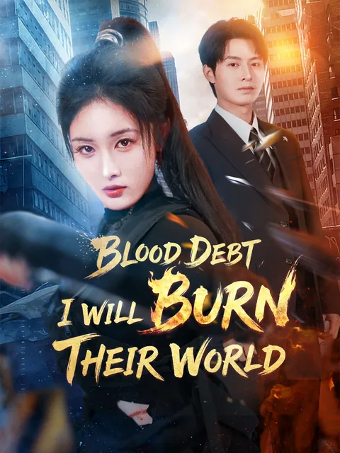 Blood Debt: I Will Burn Their World