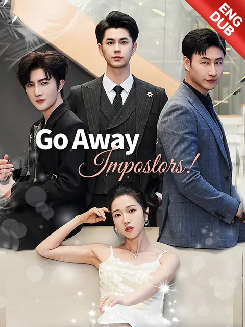 [ENG DUB] Go Away, Impostors!