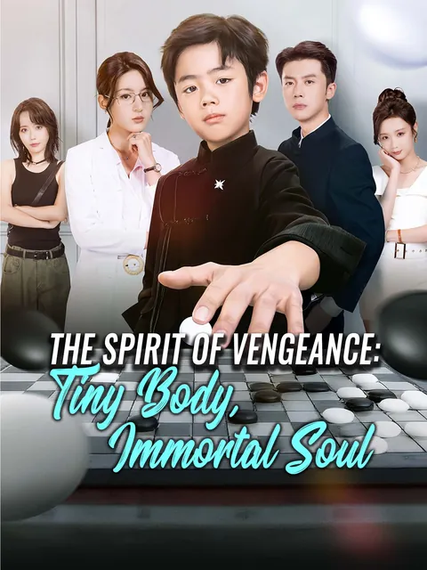 The Spirit of Vengeance: Tiny Body, Immortal Soul