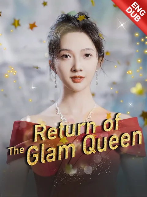 [ENG DUB] Return of the Glam Queen
