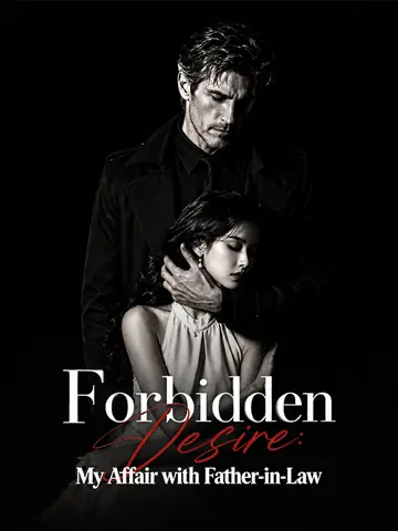 Forbidden Desire：My Affair with Father-in-Law