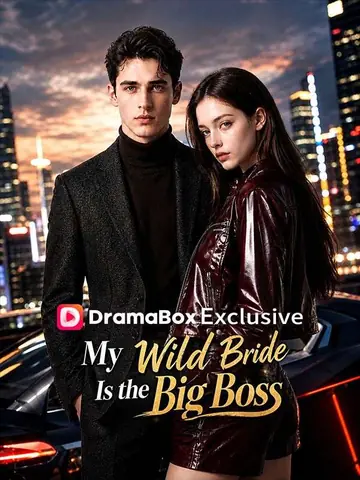 My Wild Bride Is the Big Boss