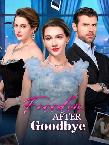 Freedom After Goodbye