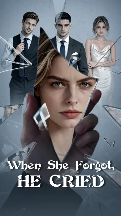 When She Forgot,HE CRIED