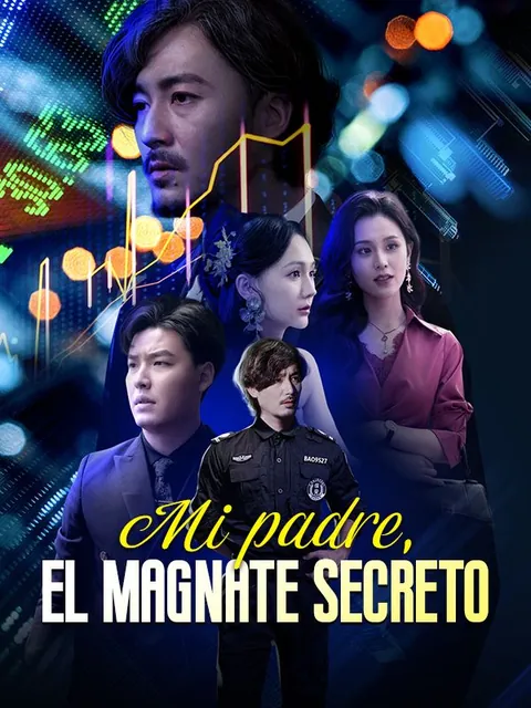 Mi padre, el magnate secreto