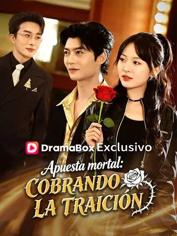 Apuesta mortal: Cobrando la traición (Doblado)