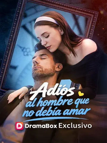 Adiós al hombre que no debía amar