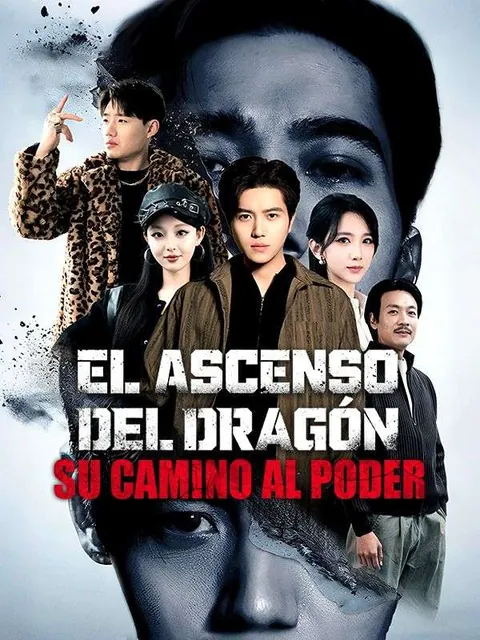 El ascenso del dragón: Su camino al poder