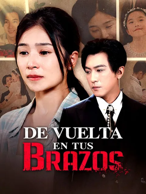 De vuelta en tus brazos