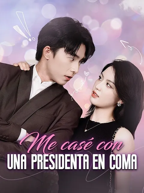 Me casé con una presidenta en coma