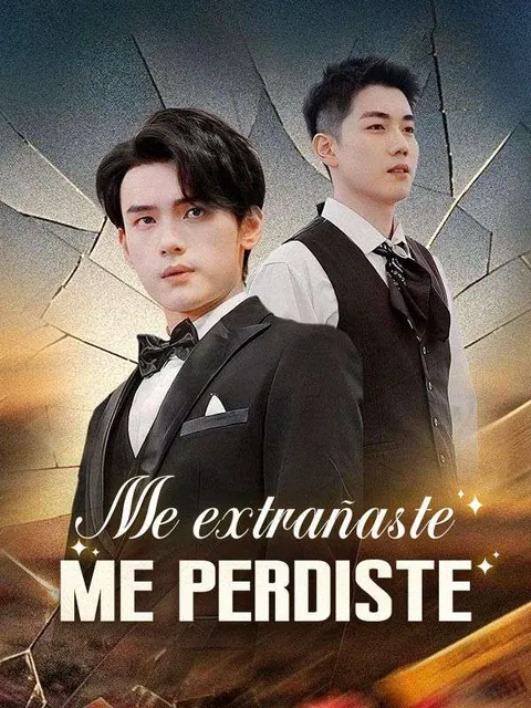 Me extrañaste, me perdiste