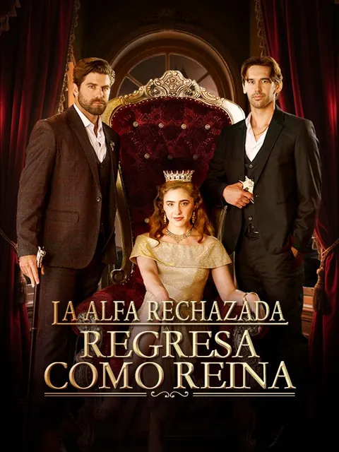 La Alfa rechazada regresa como reina