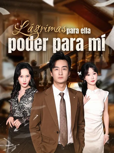 Lágrimas para ella, poder para mí