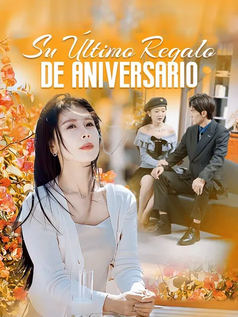 Su Último Regalo de Aniversario