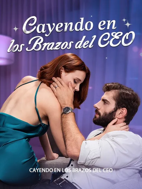 Cayendo en los Brazos del CEO