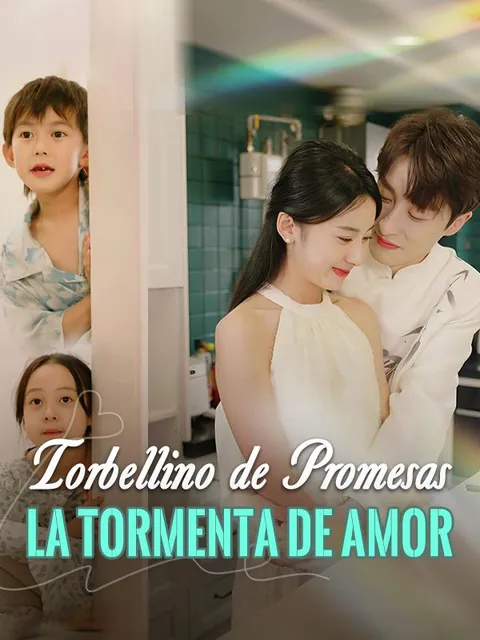Torbellino de Promesas: La Tormenta de Amor