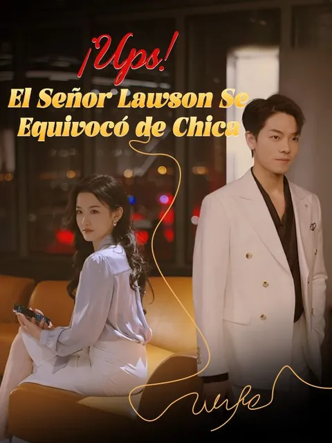 ¡Ups! El señor Lawson se equivocó de chica (Doblado)