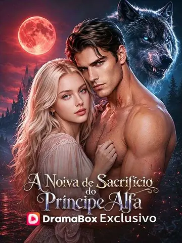 A Noiva de Sacrifício do Príncipe Alfa