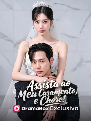 Assista ao Meu Casamento, e Chore!