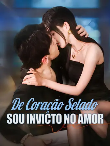De Coração Selado: Sou Invicto no Amor