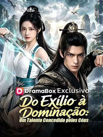Do Exílio à Dominação: Um Talento Concedido pelos Céus
