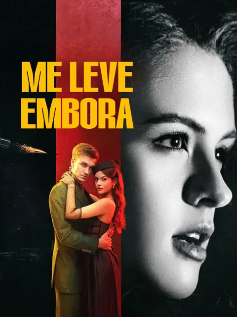 Me Leve Embora