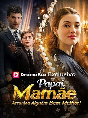Papai, Mamãe Arranjou Alguém Bem Melhor! (Dublado)