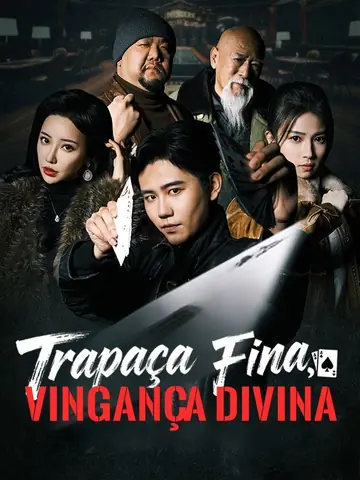 Trapaça Fina, Vingança Divina (Dublado)