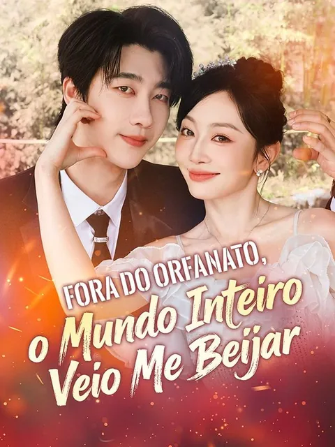 Fora do Orfanato, o Mundo Inteiro Veio Me Beijar
