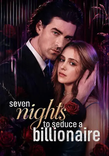 Seven Nights to Seduce a Billionaire
