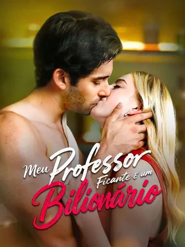 Meu Professor Ficante É Um Bilionário