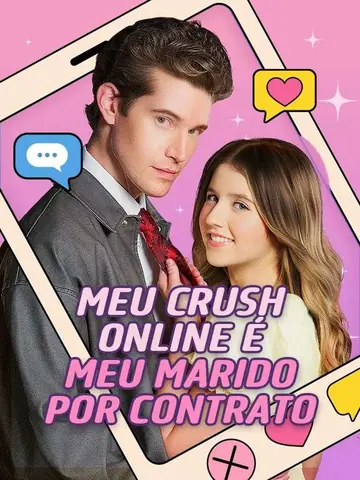 Meu Crush Online É Meu Marido por Contrato