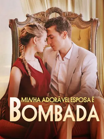 Minha Adorável Esposa É Bombada